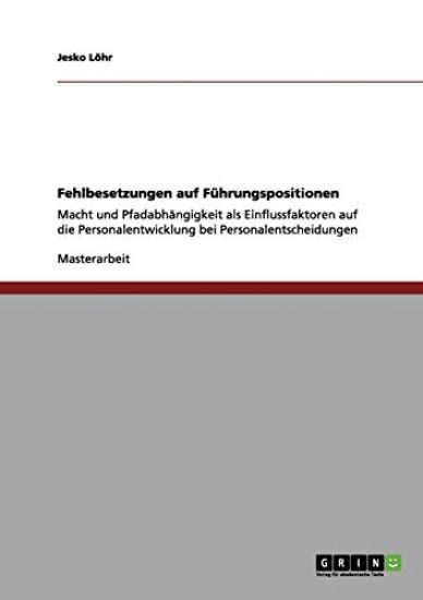 Fehlbesetzungen auf Führungspositionen