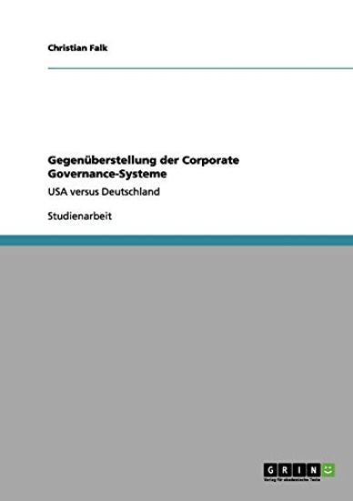 Gegenuberstellung Der Corporate Governance-Systeme