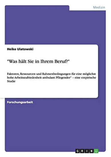 "Was Halt Sie in Ihrem Beruf?"