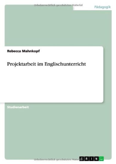 Projektarbeit Im Englischunterricht