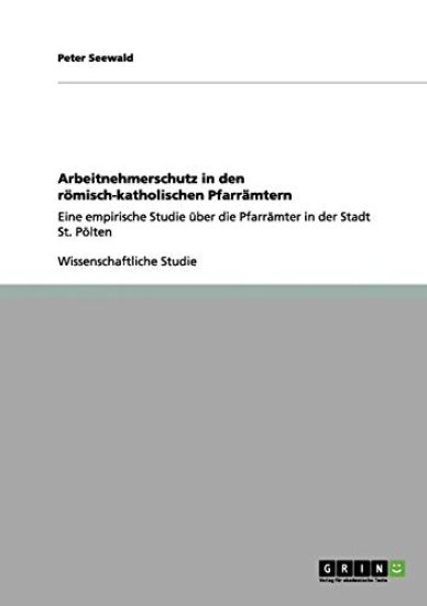 Arbeitnehmerschutz in den römisch-katholischen Pfarrämtern