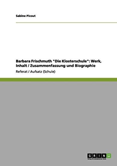 Barbara Frischmuth "Die Klosterschule"