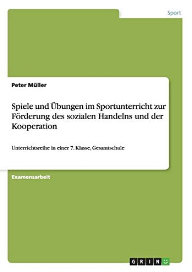 Spiele Und  bungen Im Sportunterricht Zur F rderung Des Sozialen Handelns Und Der Kooperation