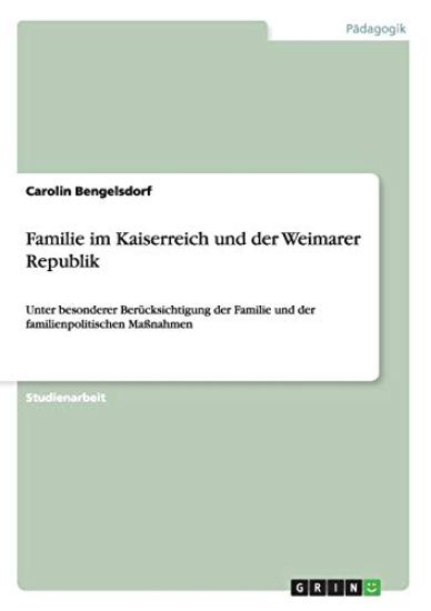 Familie im Kaiserreich und der Weimarer Republik