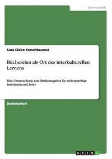 Büchereien als Ort des interkulturellen Lernens