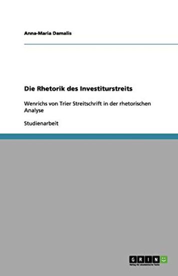 Die Rhetorik Des Investiturstreits