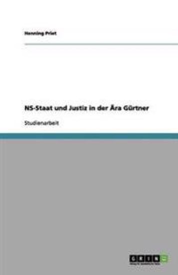 NS-Staat und Justiz in der Ära Gürtner