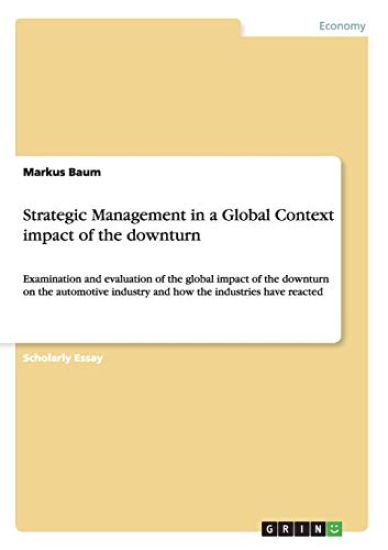 Strategic Management in a Global Context impact of the downturn