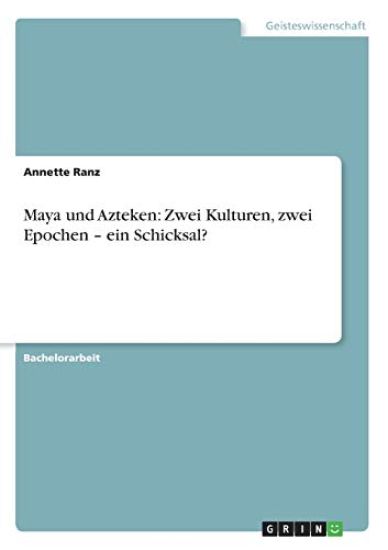 Maya und Azteken