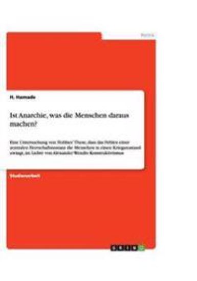 Ist Anarchie, was die Menschen daraus machen?