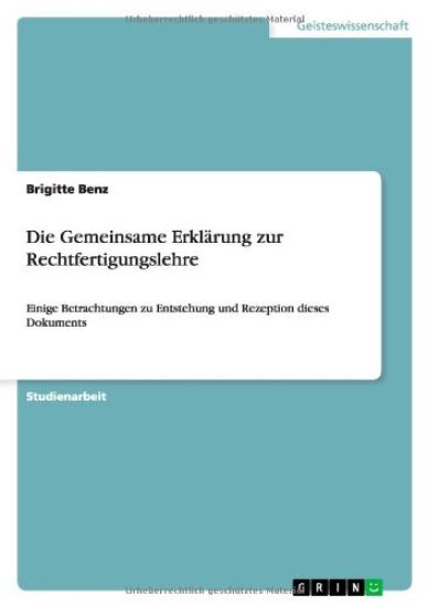 Die Gemeinsame Erklärung zur Rechtfertigungslehre