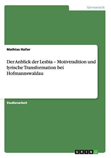 Der Anblick der Lesbia - Motivtradition und lyrische Transformation bei Hofmannswaldau