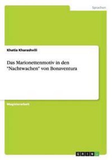 Das Marionettenmotiv in den "Nachtwachen" von Bonaventura