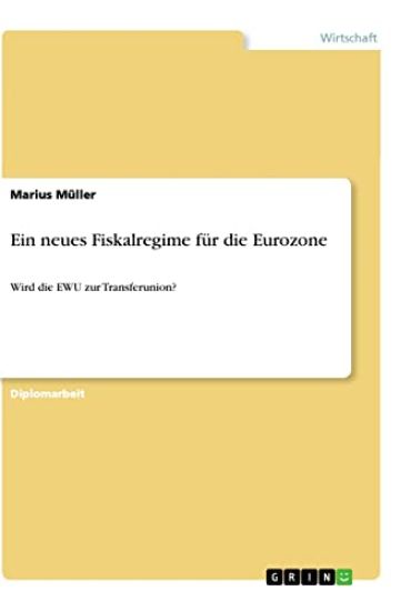 Ein neues Fiskalregime für die Eurozone