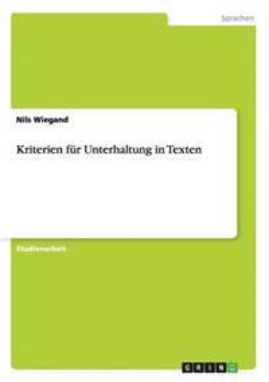 Kriterien Fur Unterhaltung in Texten