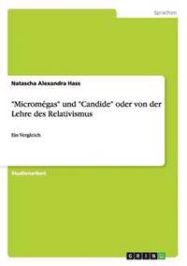 "Micromégas" und "Candide" oder von der Lehre des Relativismus