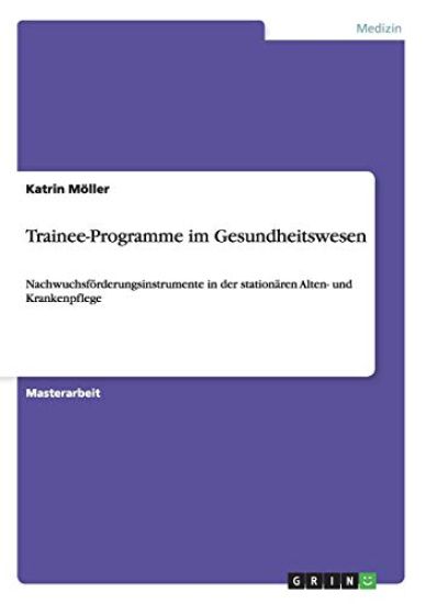 Trainee-Programme im Gesundheitswesen