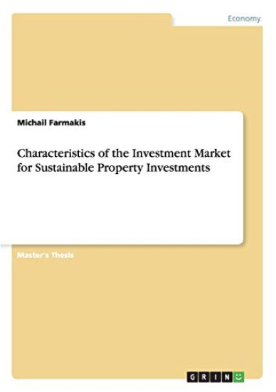 Characteristics of the Investment Market for Sustainable Property Investments
