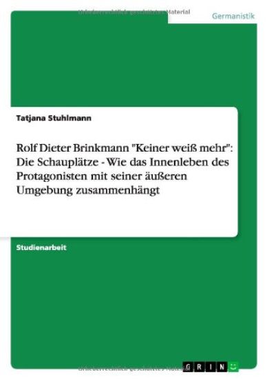 Rolf Dieter Brinkmann "Keiner weiß mehr"