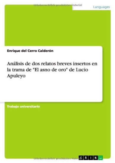 Analisis de dos relatos breves insertos en la trama de El asno de oro de Lucio Apuleyo