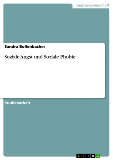 Soziale Angst und Soziale Phobie