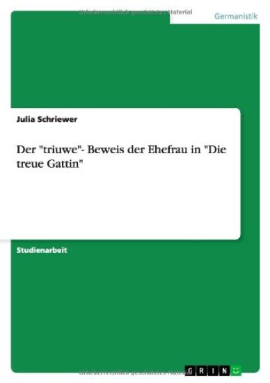 Der triuwe- Beweis der Ehefrau in Die treue Gattin