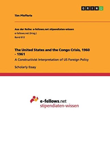 The United States and the Congo Crisis, 1960 - 1961