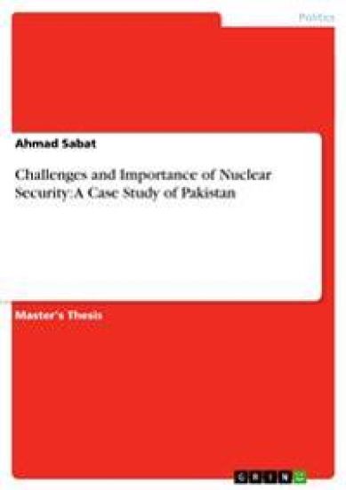 Challenges and Importance of Nuclear Security