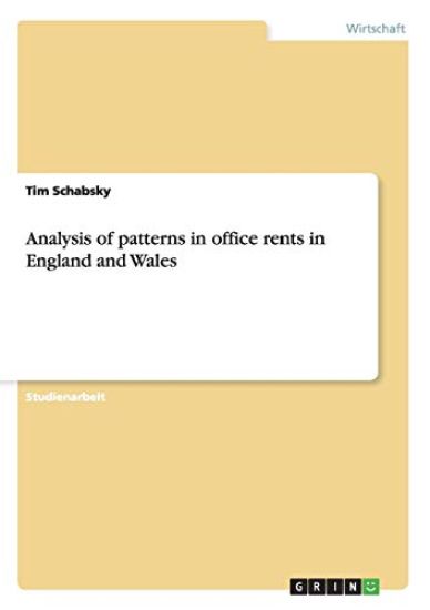Analysis of patterns in office rents in England and Wales