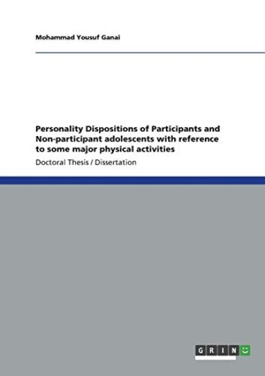 Personality Dispositions of Participants and Non-participant adolescents with reference to some major physical activities