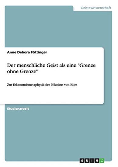 Der menschliche Geist als eine "Grenze ohne Grenze"