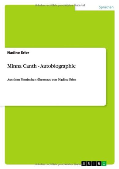 Minna Canth - Autobiographie