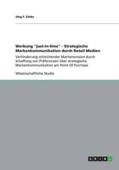 Werbung "just-in-time" - Strategische Markenkommunikation durch Retail Medien