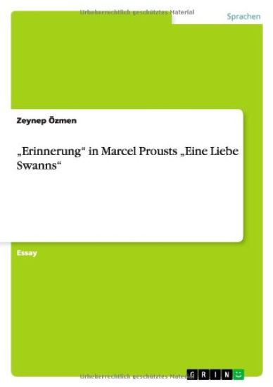 "Erinnerung in Marcel Prousts "Eine Liebe Swanns