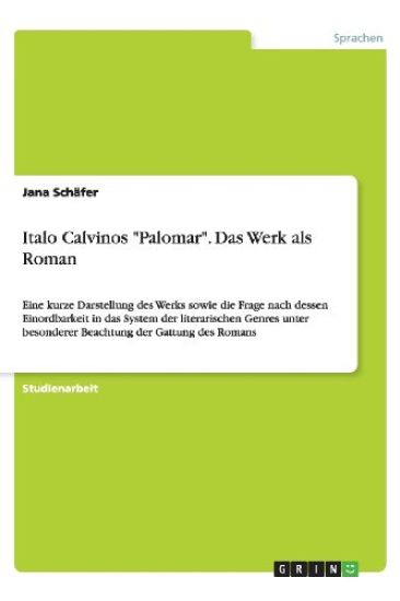 Italo Calvinos "Palomar." Das Werk ALS Roman