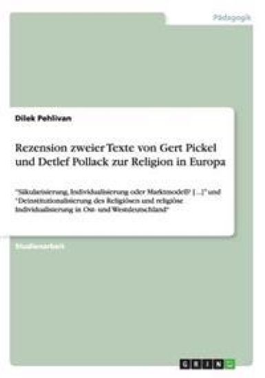 Rezension zweier Texte von Gert Pickel und Detlef Pollack zur Religion in Europa