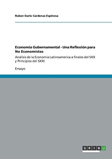 Economía Gubernamental - Una Reflexión para No Economistas