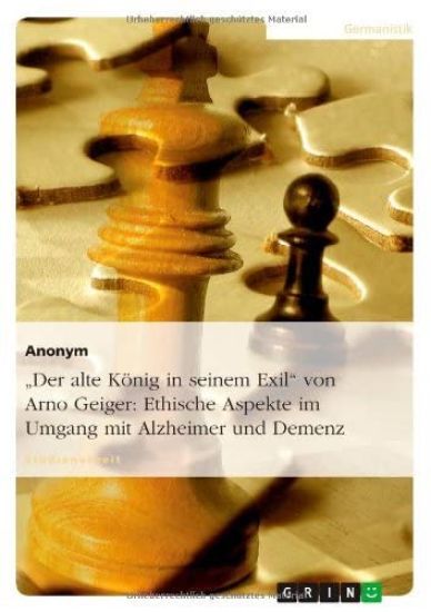 "Der alte König in seinem Exil" von Arno Geiger