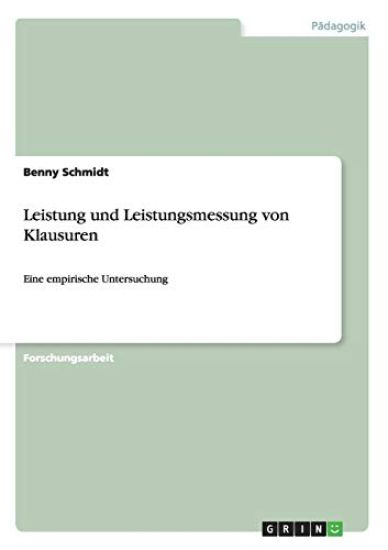 Leistung und Leistungsmessung von Klausuren