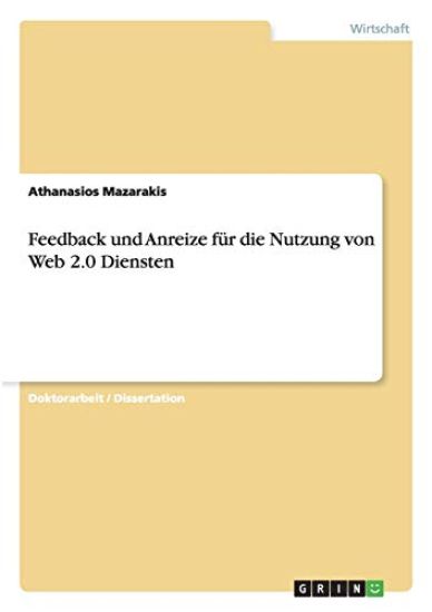 Feedback und Anreize für die Nutzung von Web 2.0 Diensten