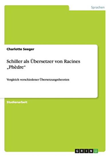 Schiller als Übersetzer von Racines "Phèdre"