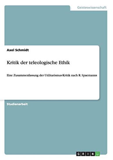 Kritik der teleologische Ethik