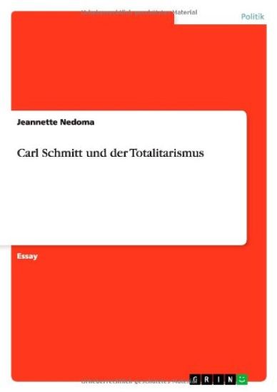 Carl Schmitt Und Der Totalitarismus
