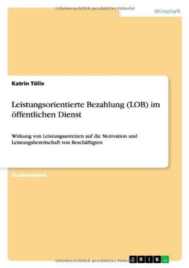 Leistungsorientierte Bezahlung (LOB) im öffentlichen Dienst