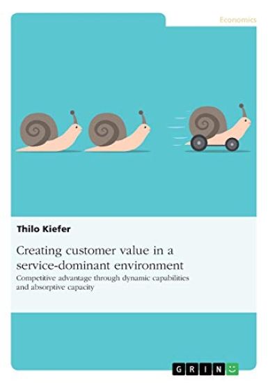 Creating customer value in a service-dominant environment