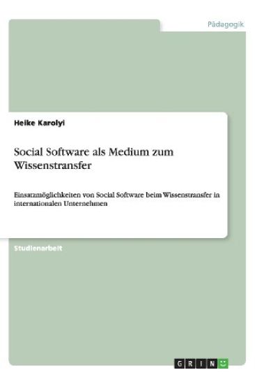 Social Software ALS Medium Zum Wissenstransfer