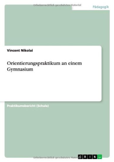 Orientierungspraktikum an einem Gymnasium