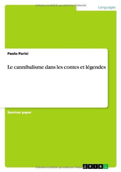 Le cannibalisme dans les contes et légendes
