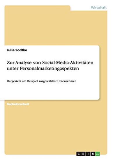 Zur Analyse von Social-Media-Aktivitäten unter Personalmarketingaspekten