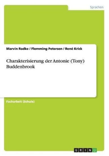 Charakterisierung der Antonie (Tony) Buddenbrook